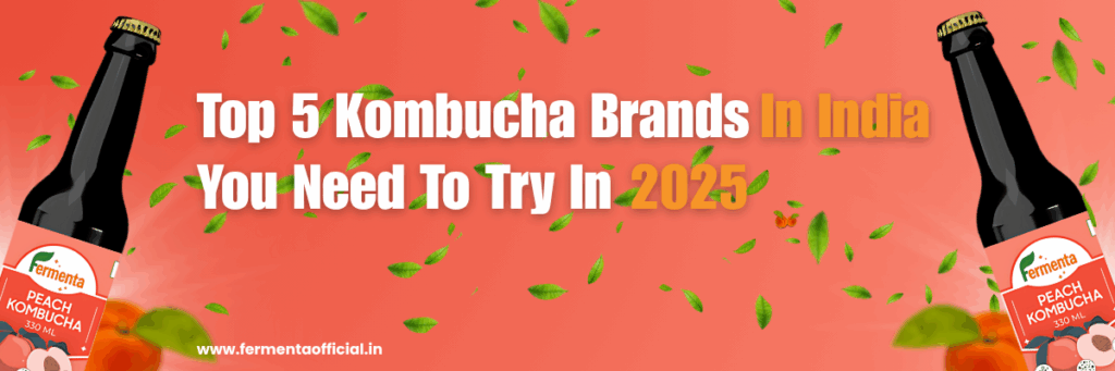 Kombucha Brands in India